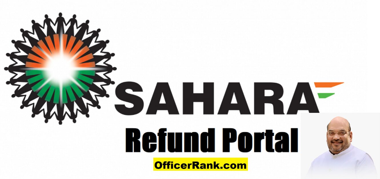 Sahara Refund List 2024- सहारा में फंसा पैसा मिलेगा वापस