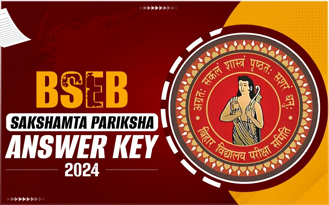 Bihar Sakshamta Pariksha Answer Key 2024 Download Pdf