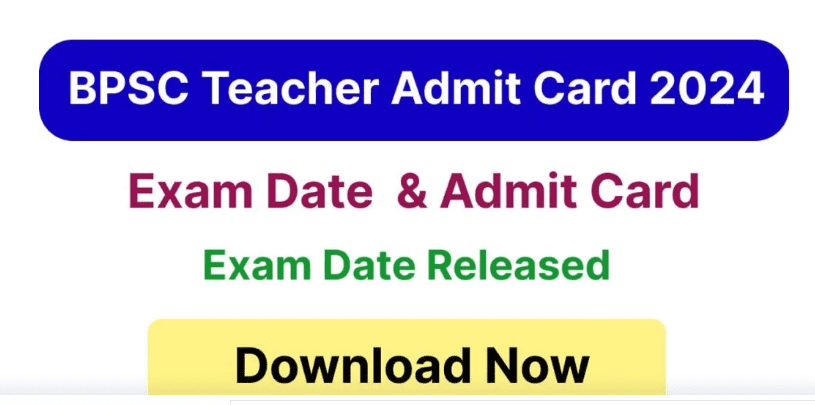 BPSC School Teacher Admit Card 2024 – Bihar TRE 3.0 Download