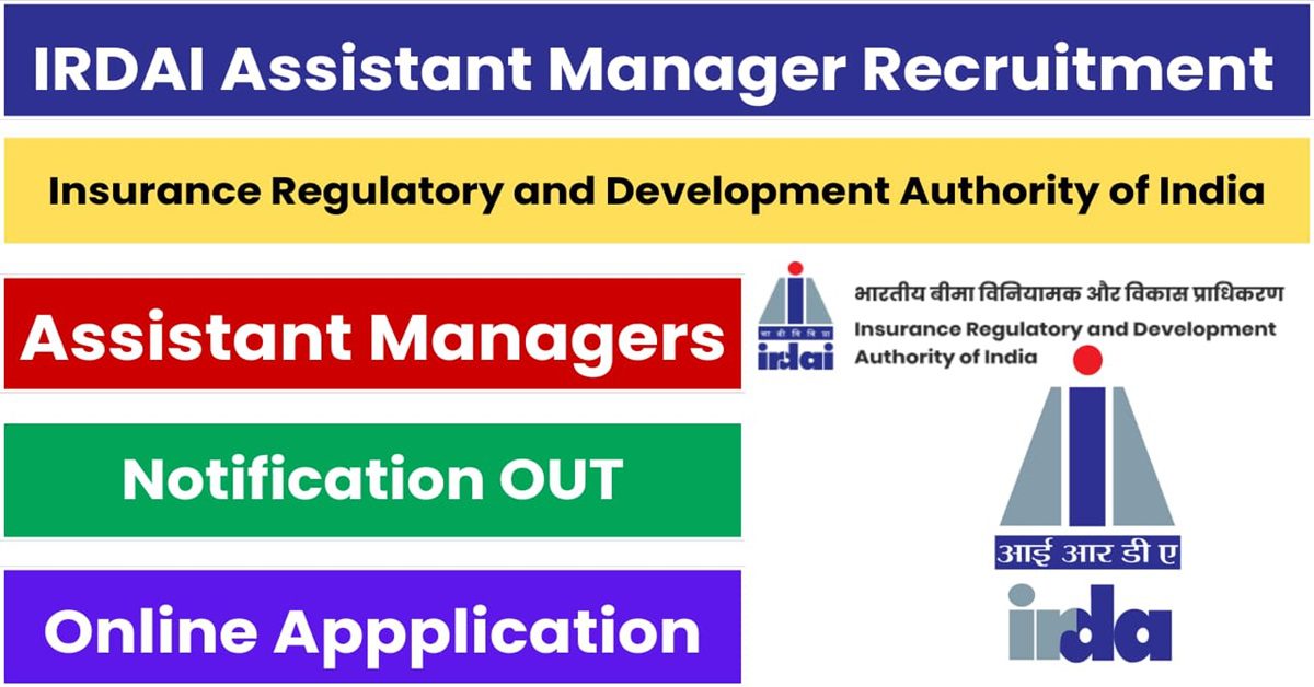 IRDAI Assistant Manager Recruitment 2024 Apply Online, Check eligibility, vacancies, and important dates and Last Date